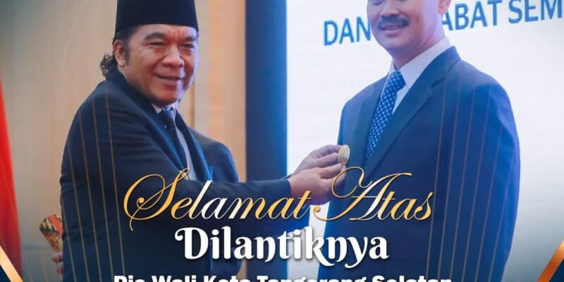 Tabrani Resmi Menjadi Pjs Wali Kota Tangerang Selatan, Fokus Jaga Netralitas dalam Pilkada 2024